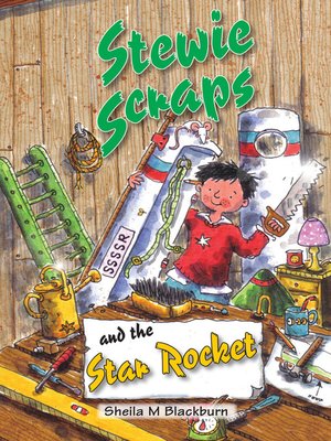 cover image of Stewie Scraps and the Star Rocket